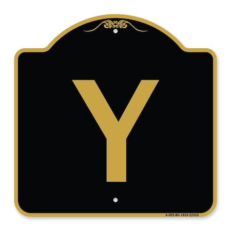 Designer Series Sign-Sign With Letter Y, Black & Gold Aluminum Architectural Sign